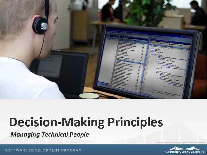 Decision-Making Principles Managing Technical People 