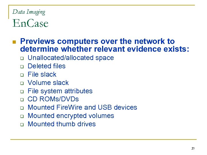 Data Imaging En. Case n Previews computers over the network to determine whether relevant