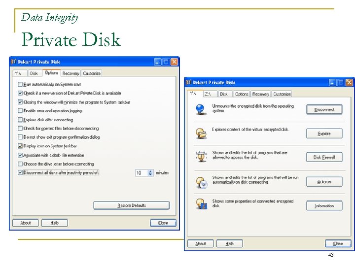 Data Integrity Private Disk 43 