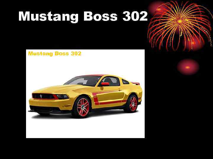 Mustang Boss 302 