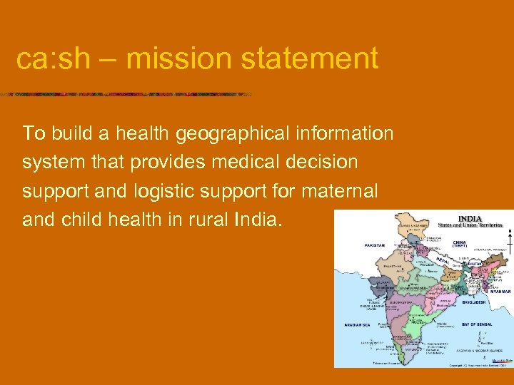 ca: sh – mission statement To build a health geographical information system that provides
