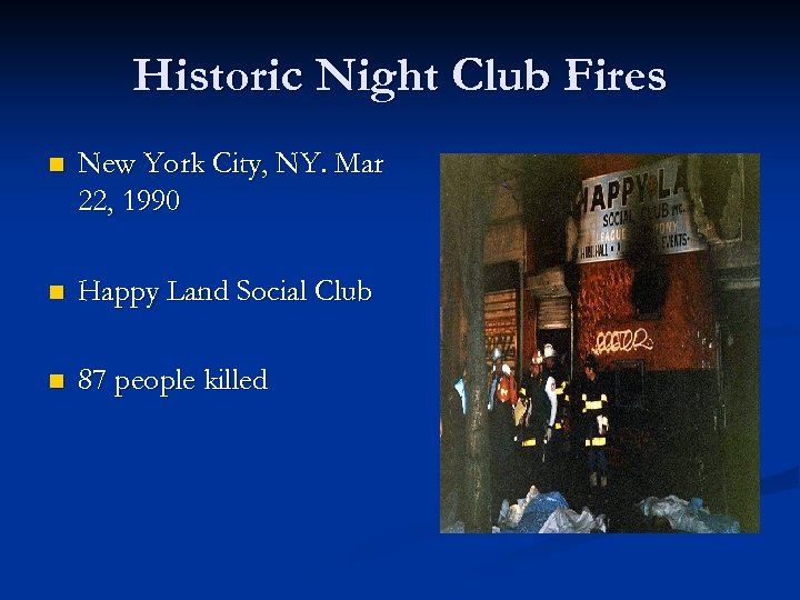 Historic Night Club Fires n New York City, NY. Mar 22, 1990 n Happy