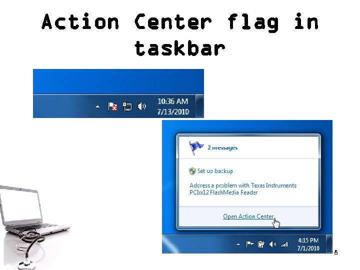 Action Center flag in taskbar 8 