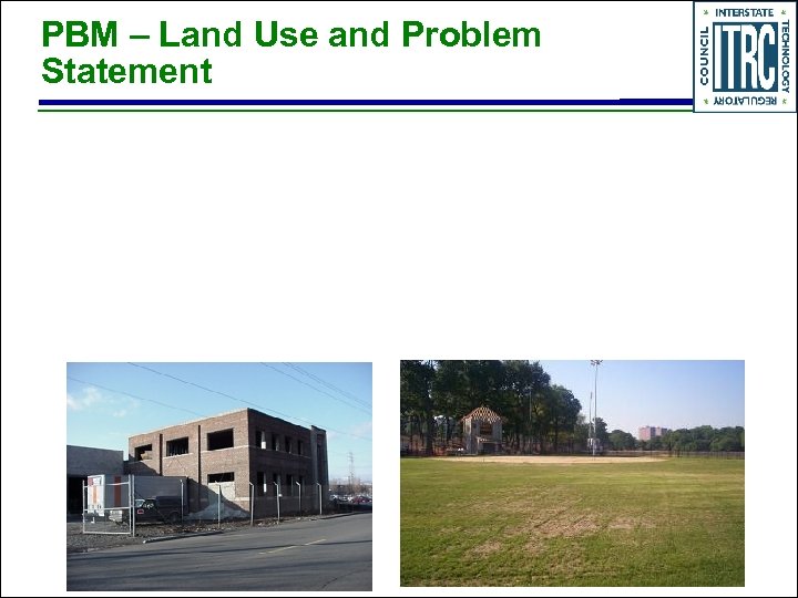 PBM – Land Use and Problem Statement 