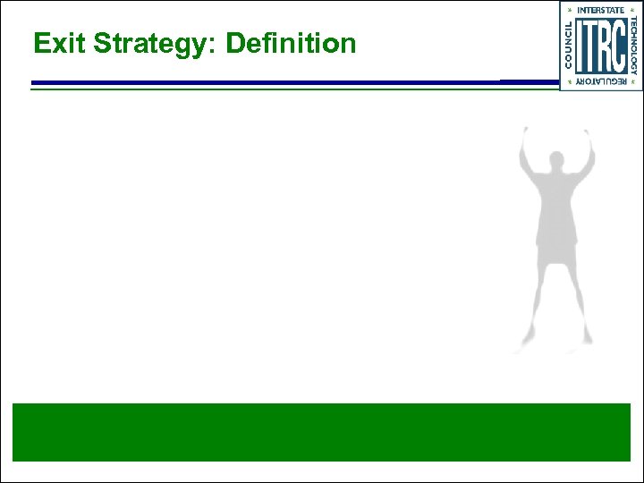 Exit Strategy: Definition 