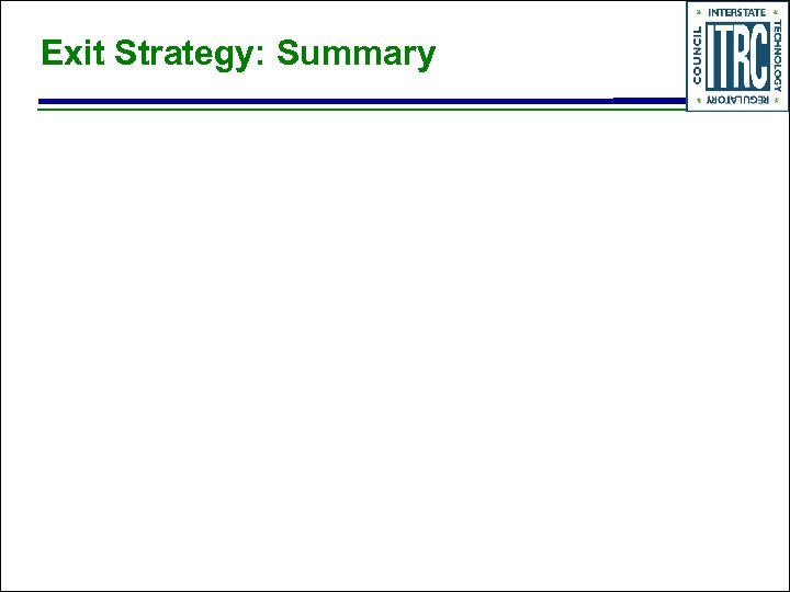 Exit Strategy: Summary 