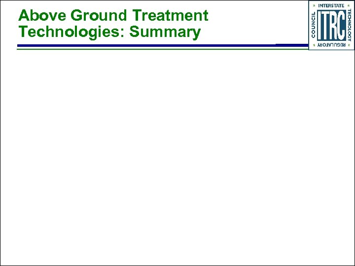 Above Ground Treatment Technologies: Summary 