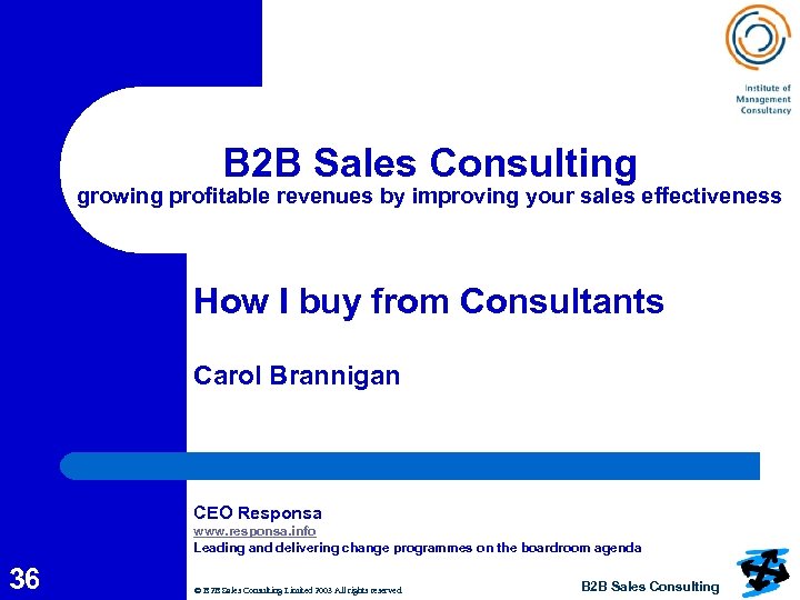 B 2 B Sales Consulting growing profitable revenues by improving your sales effectiveness How