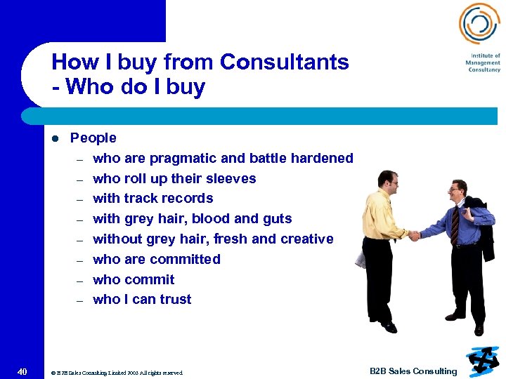 How I buy from Consultants - Who do I buy l 40 People –