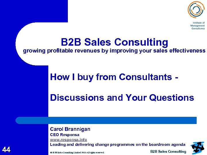 B 2 B Sales Consulting growing profitable revenues by improving your sales effectiveness How