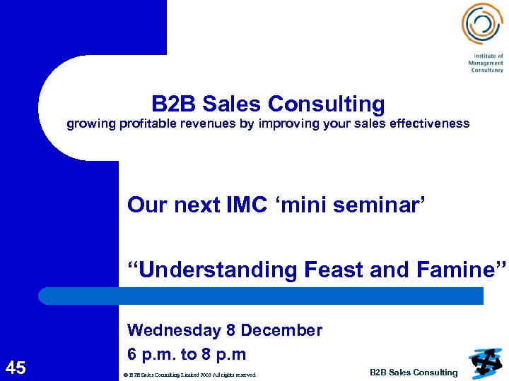 B 2 B Sales Consulting growing profitable revenues by improving your sales effectiveness Our