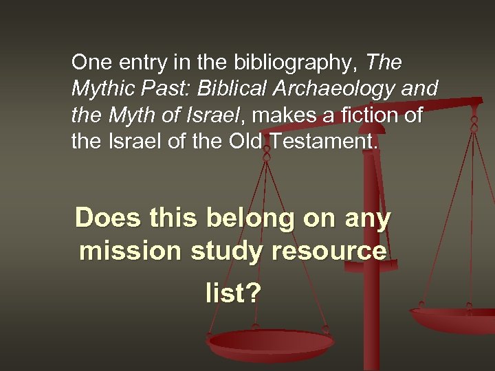 One entry in the bibliography, The Mythic Past: Biblical Archaeology and the Myth of