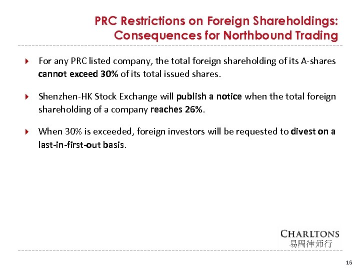 PRC Restrictions on Foreign Shareholdings: Consequences for Northbound Trading For any PRC listed company,