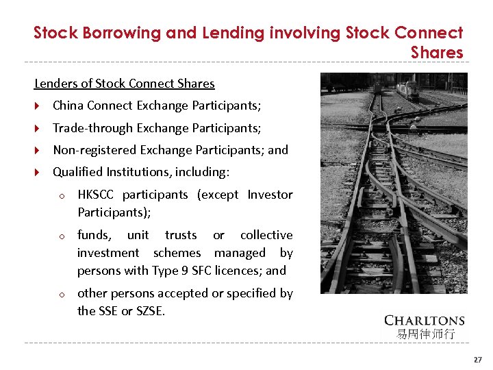 Stock Borrowing and Lending involving Stock Connect Shares Lenders of Stock Connect Shares China