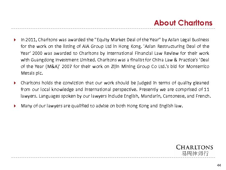 About Charltons In 2011, Charltons was awarded the 