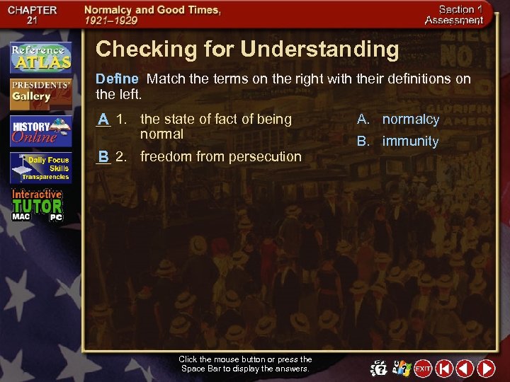 Checking for Understanding Define Match the terms on the right with their definitions on