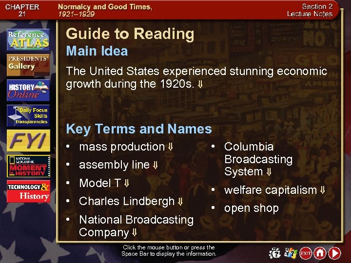 Guide to Reading Main Idea The United States experienced stunning economic growth during the