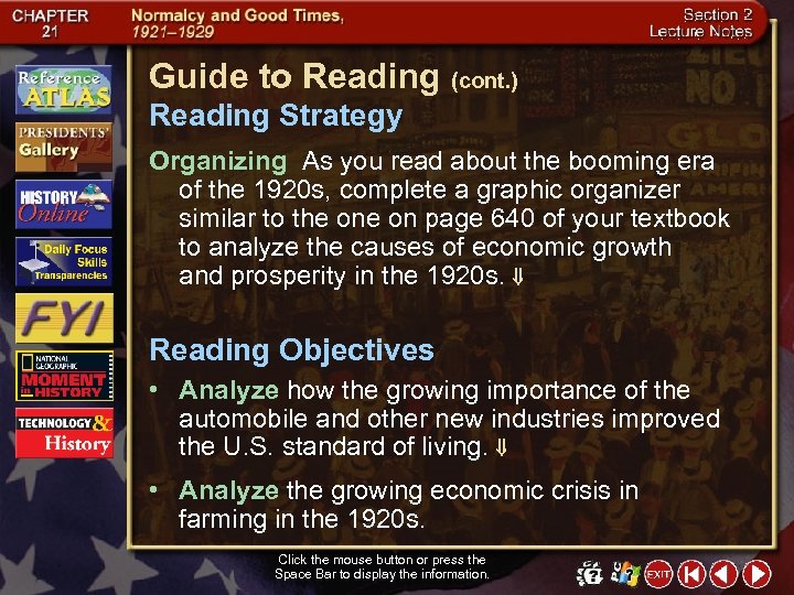 Guide to Reading (cont. ) Reading Strategy Organizing As you read about the booming