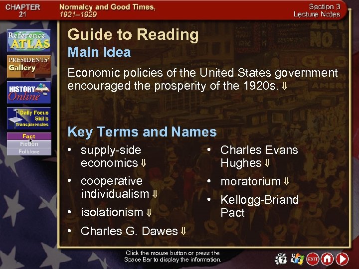 Guide to Reading Main Idea Economic policies of the United States government encouraged the
