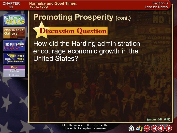 Promoting Prosperity (cont. ) How did the Harding administration encourage economic growth in the