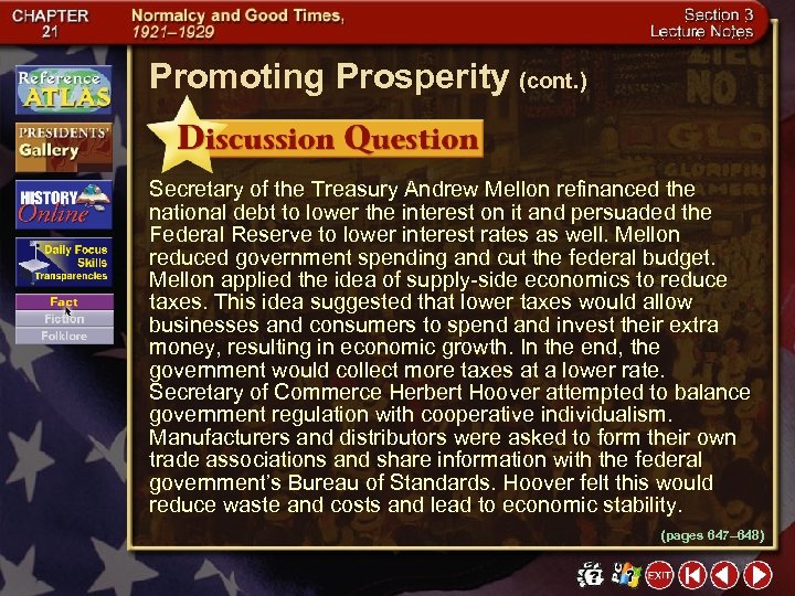 Promoting Prosperity (cont. ) Secretary of the Treasury Andrew Mellon refinanced the national debt