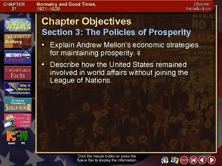 Chapter Objectives Section 3: The Policies of Prosperity • Explain Andrew Mellon’s economic strategies