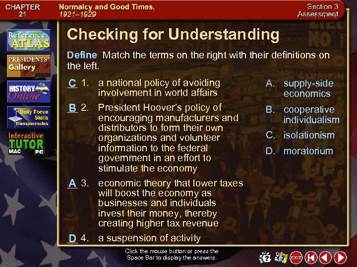 Checking for Understanding Define Match the terms on the right with their definitions on