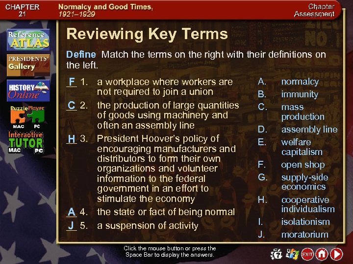 Reviewing Key Terms Define Match the terms on the right with their definitions on