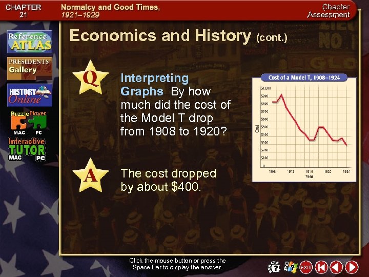 Economics and History (cont. ) Interpreting Graphs By how much did the cost of