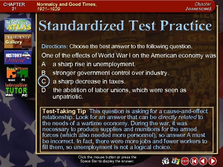 Directions: Choose the best answer to the following question. One of the effects of