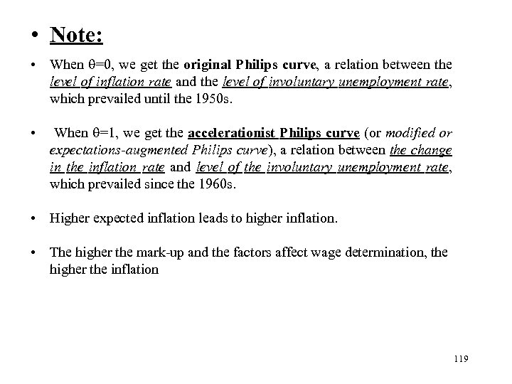  • Note: • When =0, we get the original Philips curve, a relation