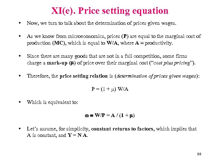 XI(e). Price setting equation • Now, we turn to talk about the determination of