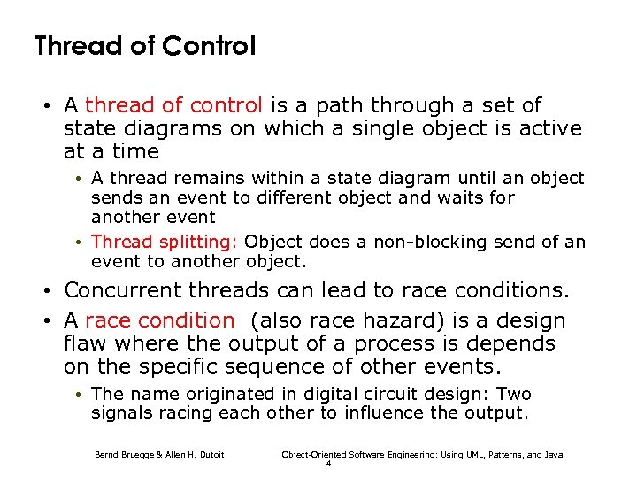 Thread of Control • A thread of control is a path through a set