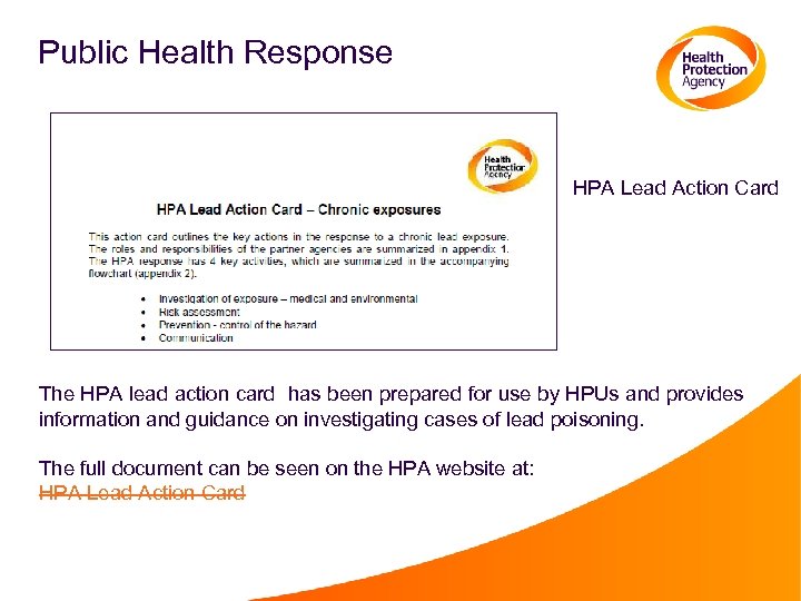Public Health Response HPA Lead Action Card The HPA lead action card has been