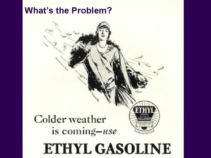 What’s the Problem? 