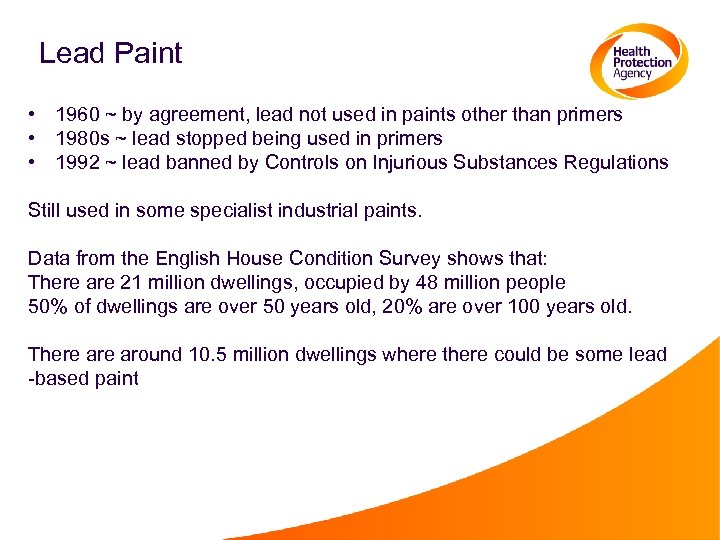 Lead Paint • 1960 ~ by agreement, lead not used in paints other than
