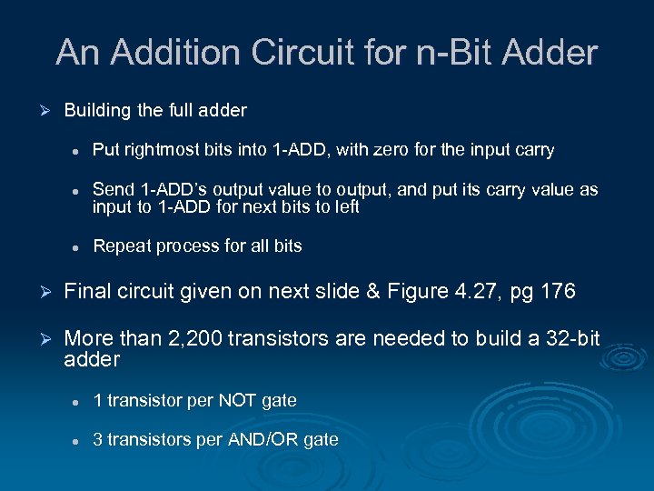 An Addition Circuit for n-Bit Adder Ø Building the full adder l l l