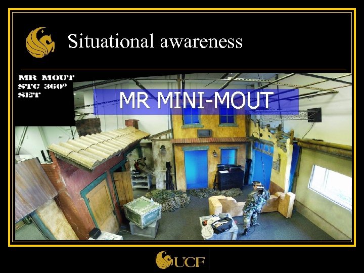 Situational awareness MR MINI-MOUT 