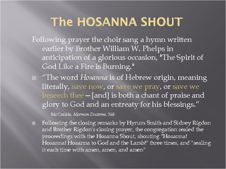 The HOSANNA SHOUT Following prayer the choir sang a hymn written earlier by Brother