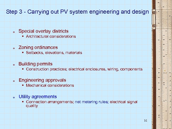 Step 3 - Carrying out PV system engineering and design o Special overlay districts