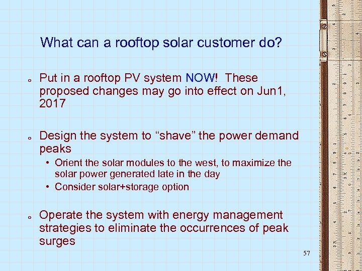 What can a rooftop solar customer do? o o Put in a rooftop PV