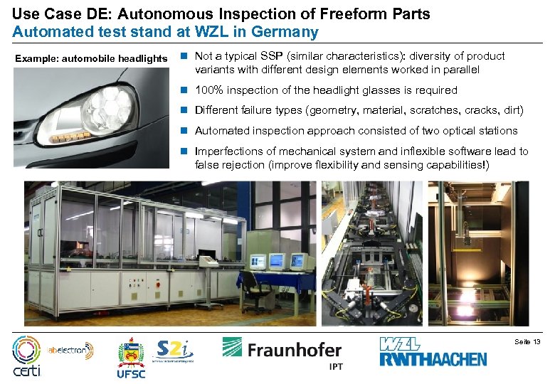 Use Case DE: Autonomous Inspection of Freeform Parts Automated test stand at WZL in