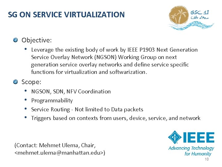 SG ON SERVICE VIRTUALIZATION Objective: • Leverage the existing body of work by IEEE