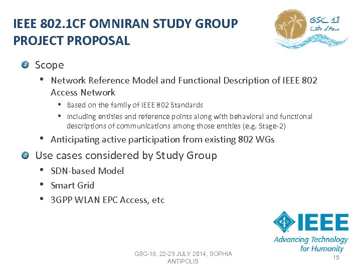 IEEE 802. 1 CF OMNIRAN STUDY GROUP PROJECT PROPOSAL Scope • Network Reference Model