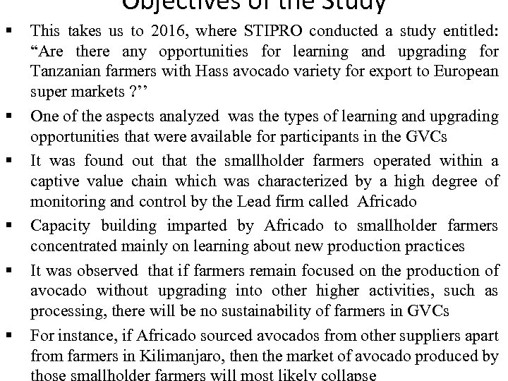 Objectives of the Study § § § This takes us to 2016, where STIPRO