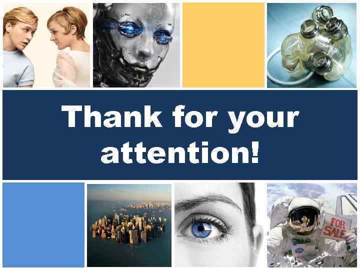 Thank for your attention! 