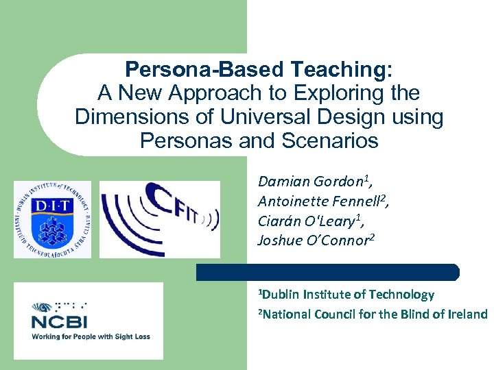 Persona-Based Teaching: A New Approach to Exploring the Dimensions of Universal Design using Personas