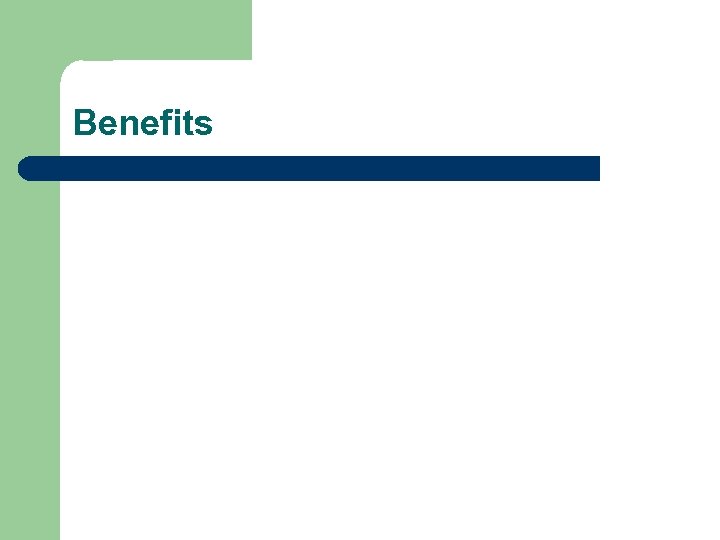 Benefits 