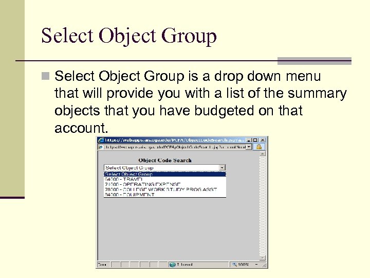 Select Object Group n Select Object Group is a drop down menu that will