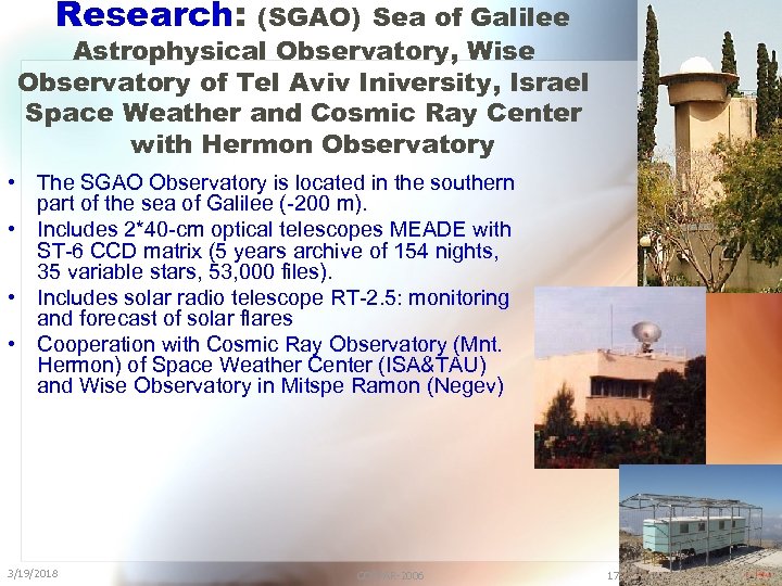 Research: (SGAO) Sea of Galilee Astrophysical Observatory, Wise Observatory of Tel Aviv Iniversity, Israel